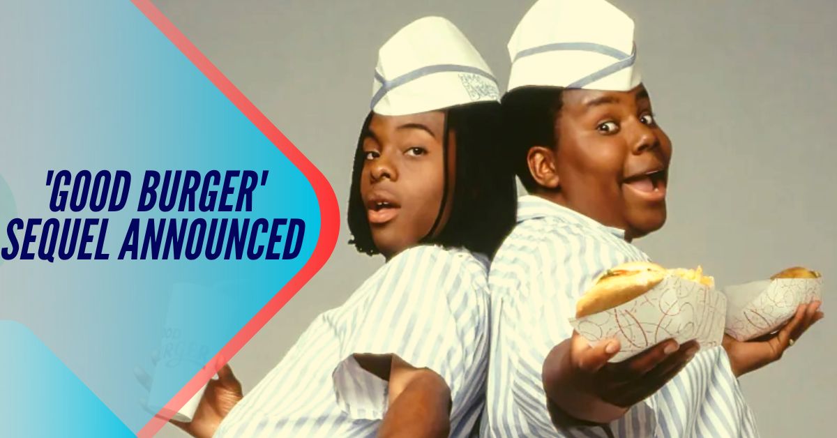 'Good Burger' Sequel Announced