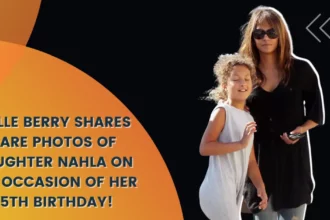 Halle Berry Shares Rare Photos of Daughter Nahla on the Occasion of Her 15th Birthday!