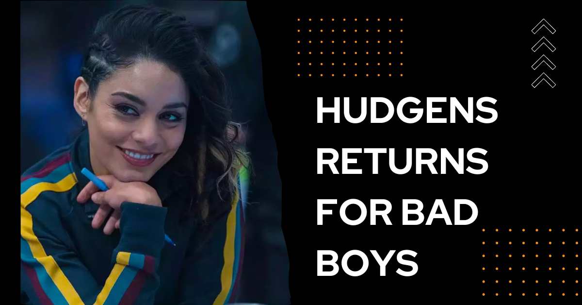 Hudgens Returns for Bad Boys