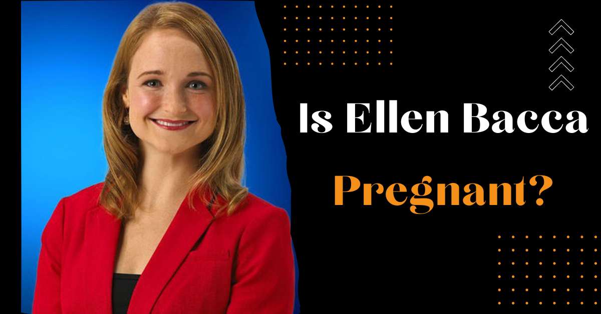 Is Ellen Bacca Pregnant