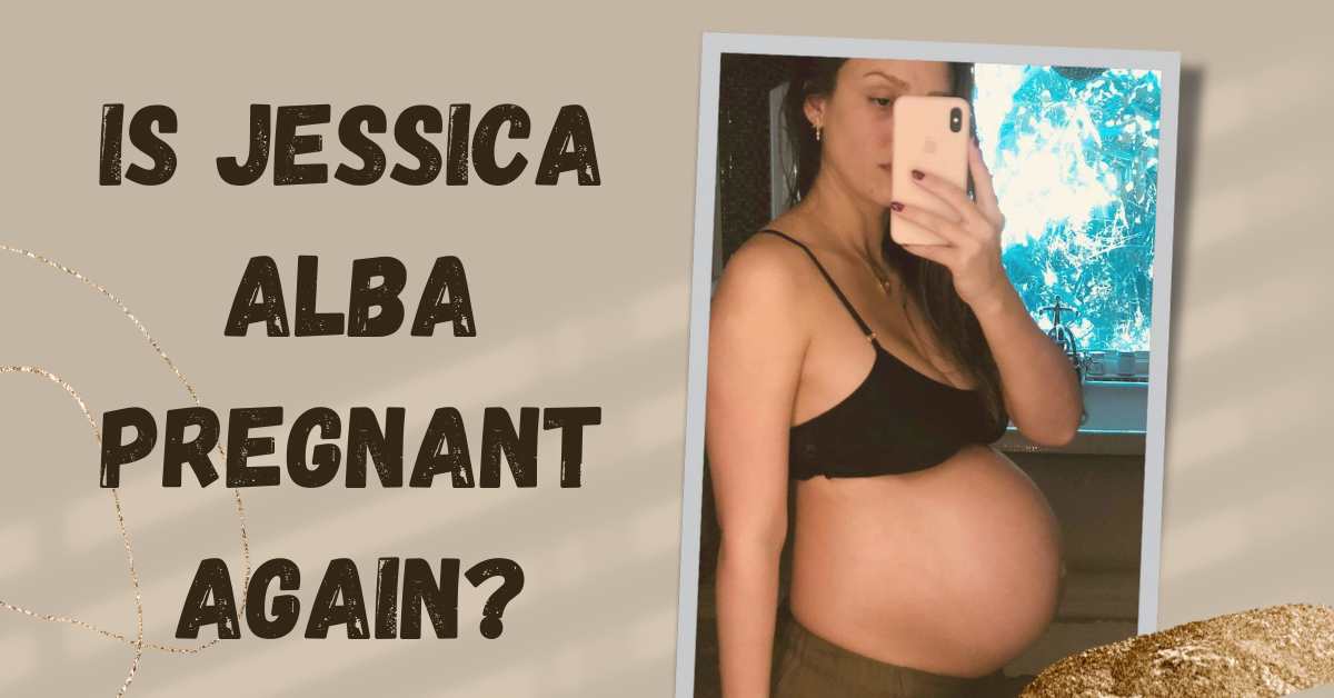 Is Jessica Alba Pregnant Again