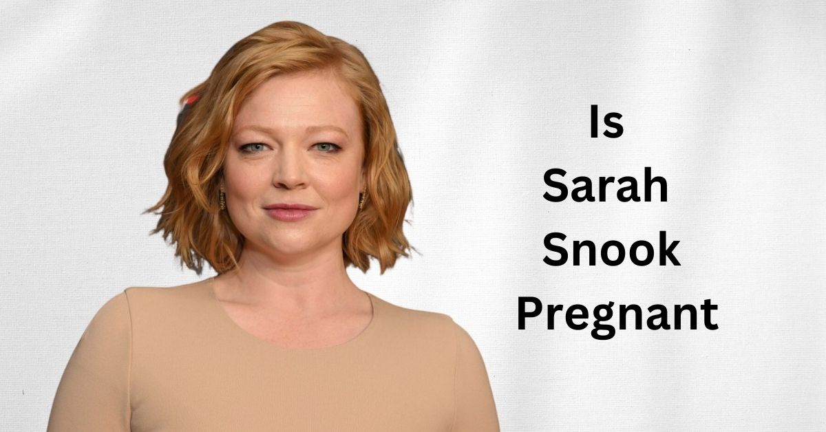 Is Sarah Snook Pregnant