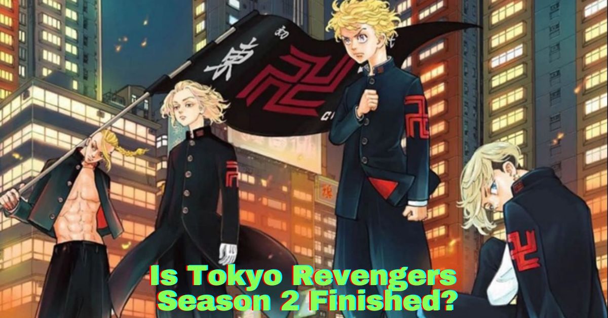 Is Tokyo Revengers Season 2 Finished