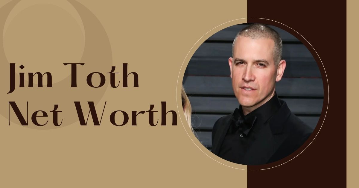 Jim Toth Net Worth