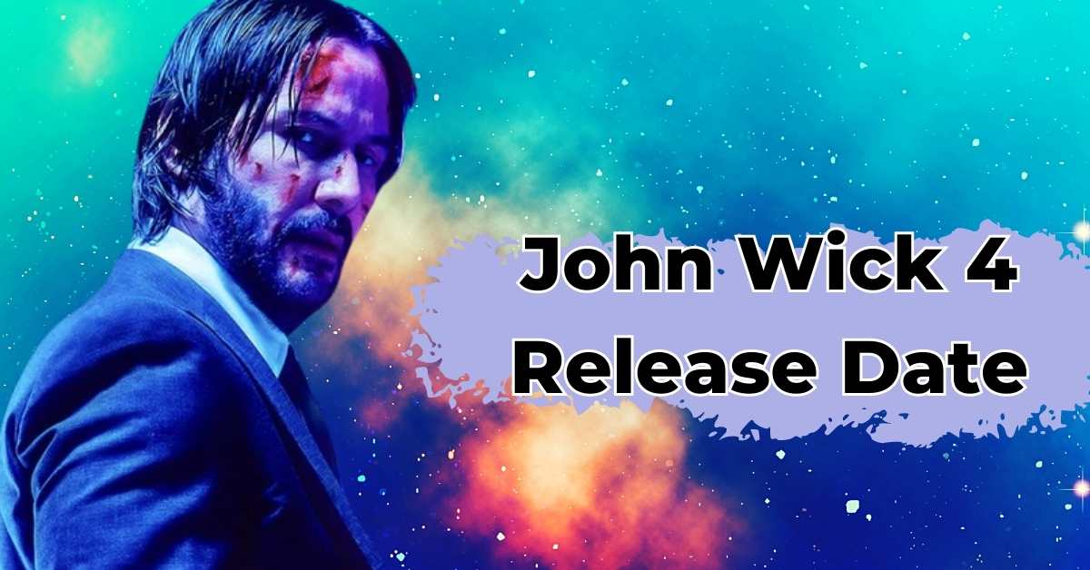 John Wick 4 Release Date