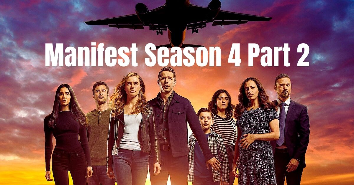 Manifest Season 4 Part 2