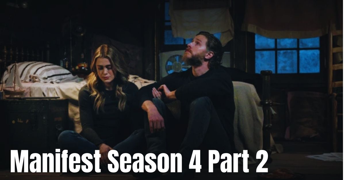 Manifest Season 4 Part 2