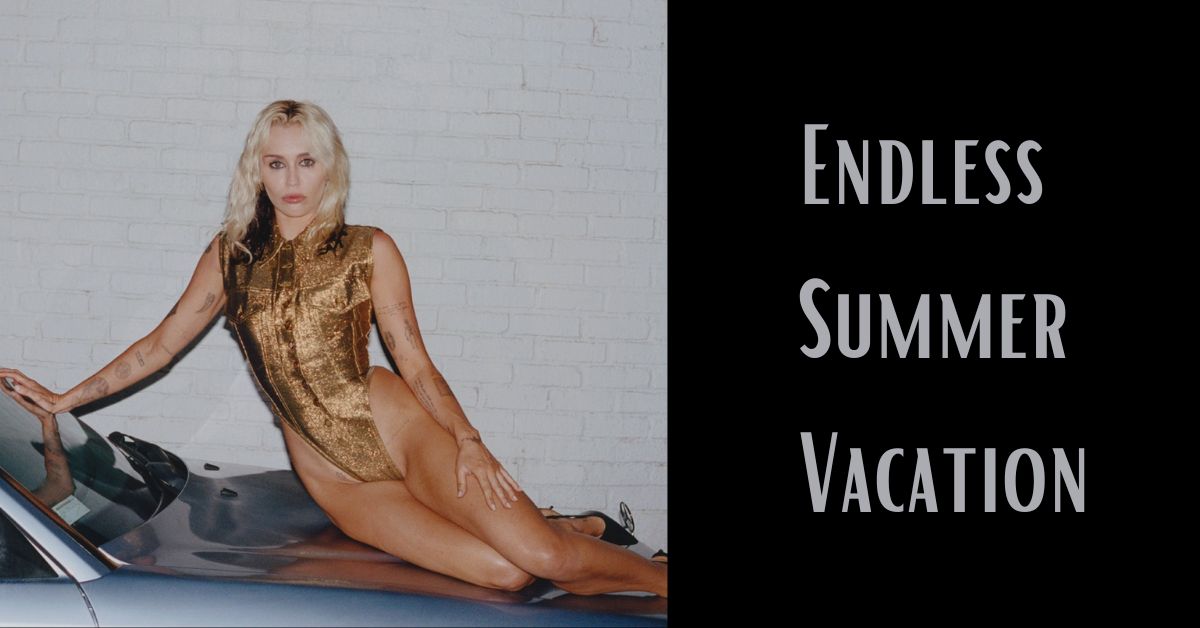 Miley Cyrus Releases New Album Endless Summer Vacation