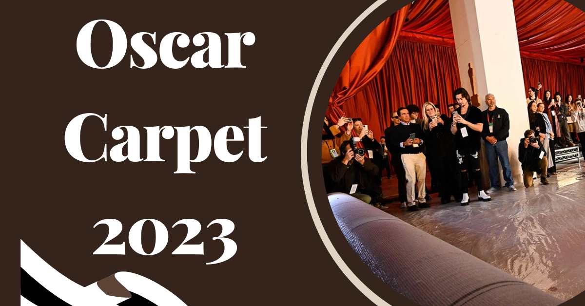 Oscar Carpet 2023