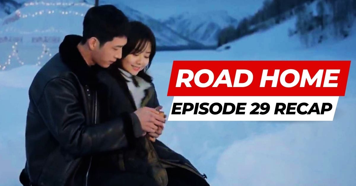 Road Home Episode 29 Recap