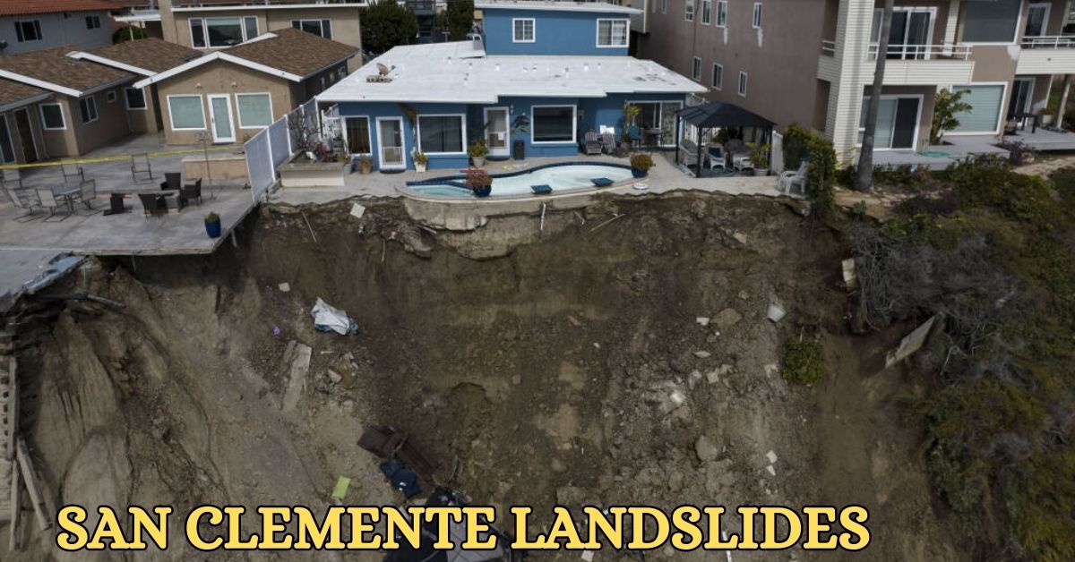 SAN CLEMENTE LANDSLIDES