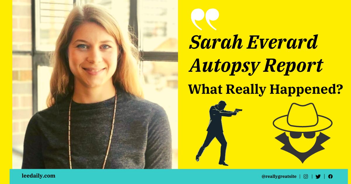 Sarah Everard Autopsy