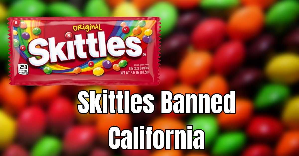 Skittles Banned California