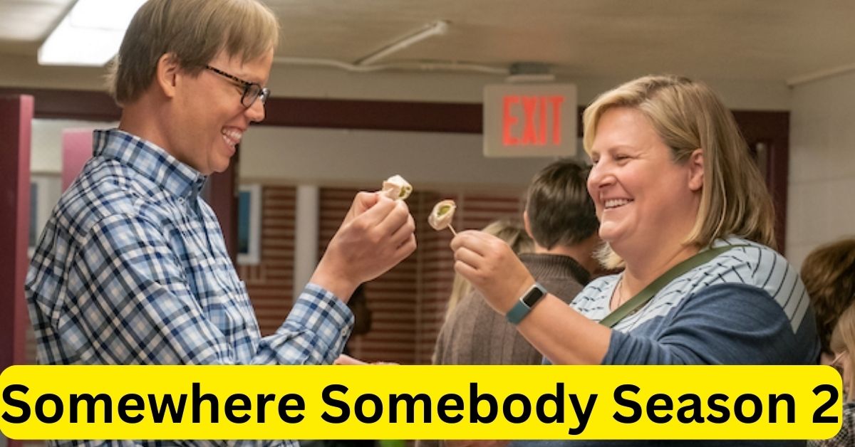 Somewhere Somebody Season 2