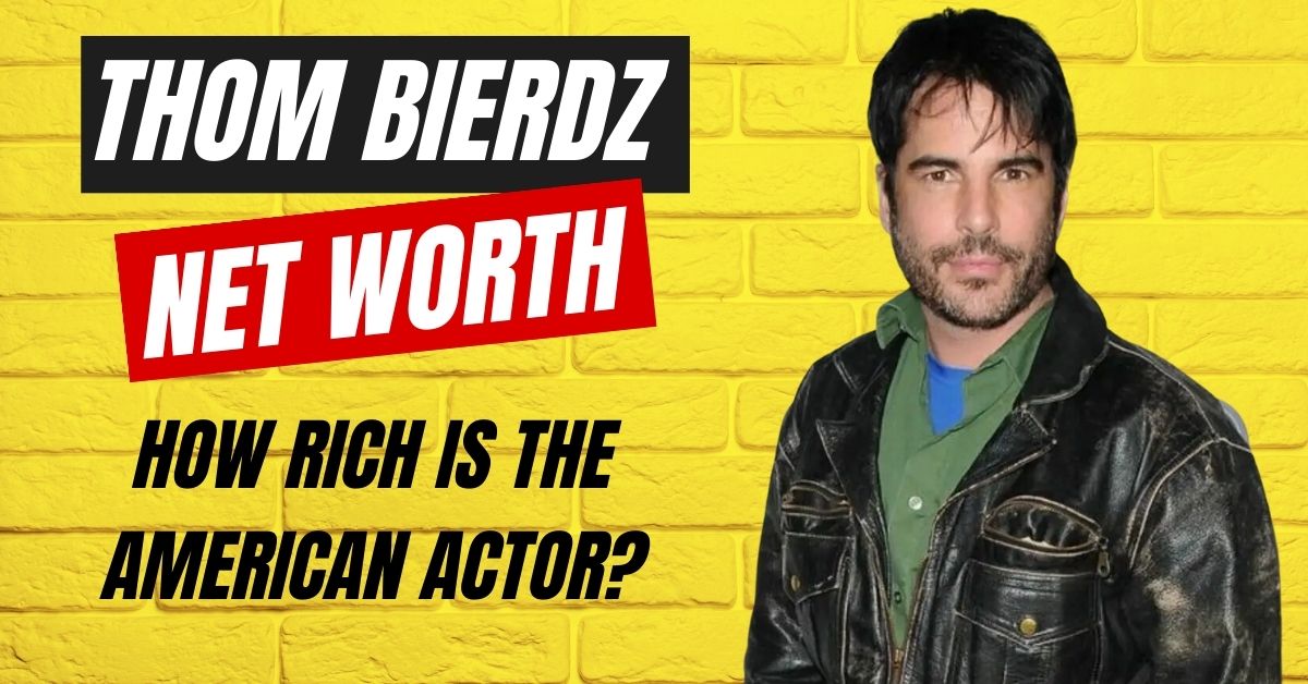 Thom Bierdz Net Worth