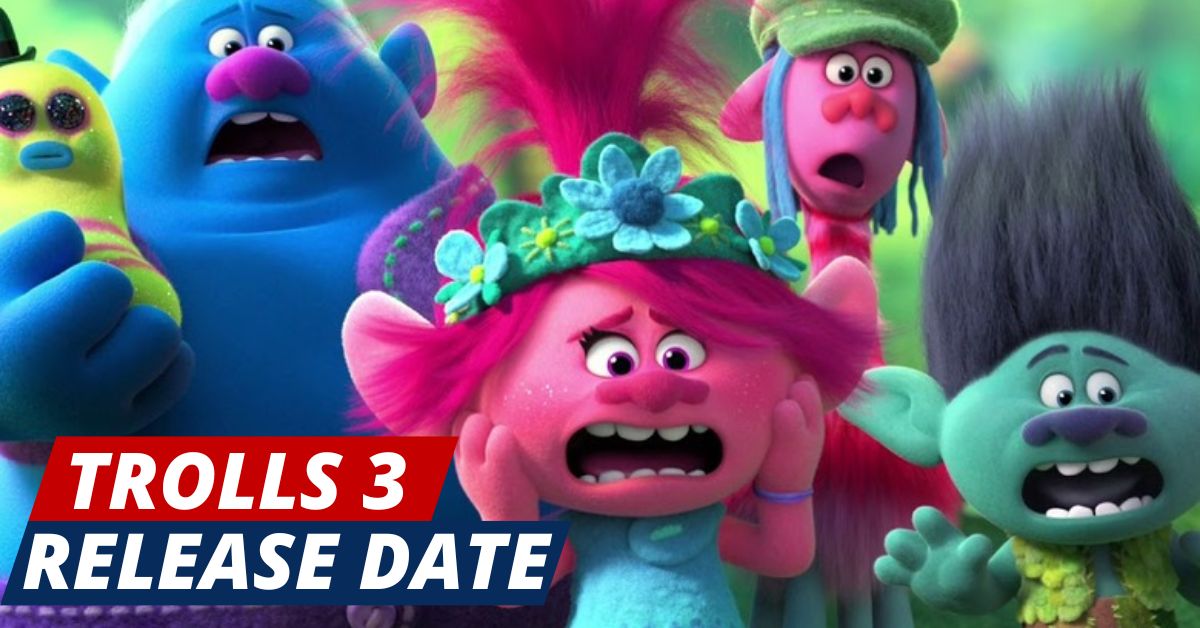 Trolls 3 Release Date