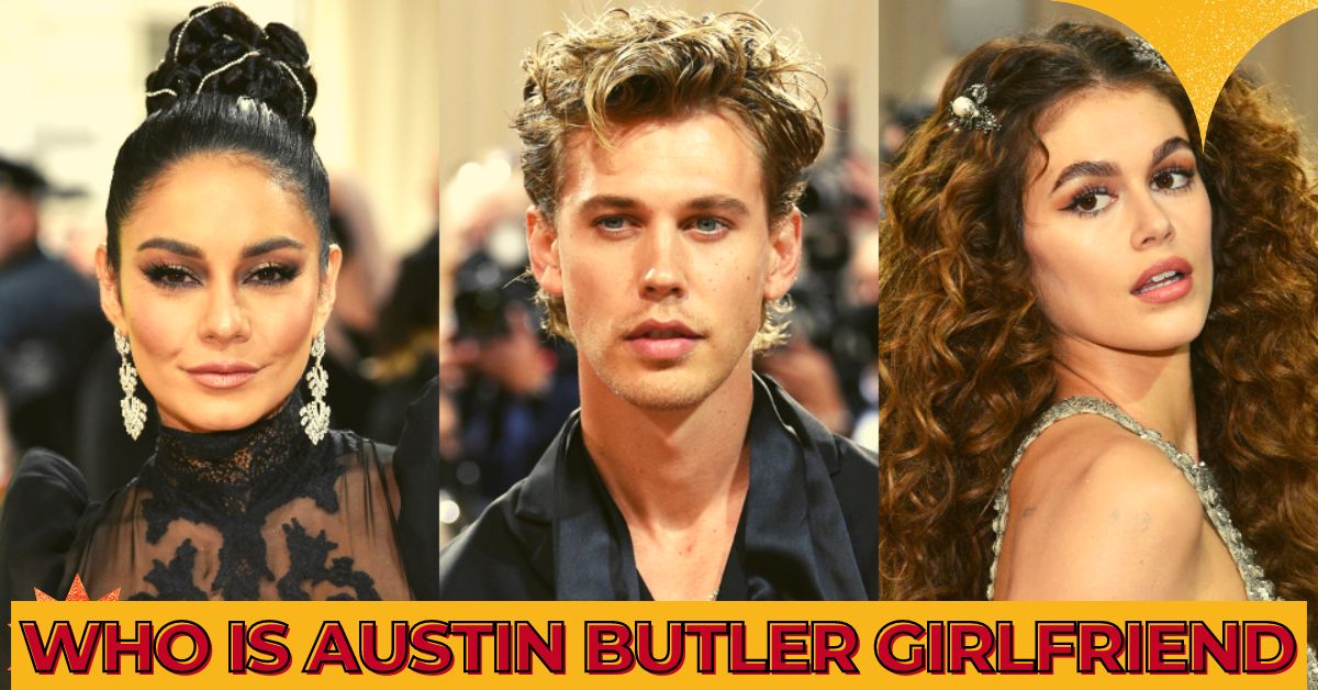 Who is Austin Butler Girlfriend