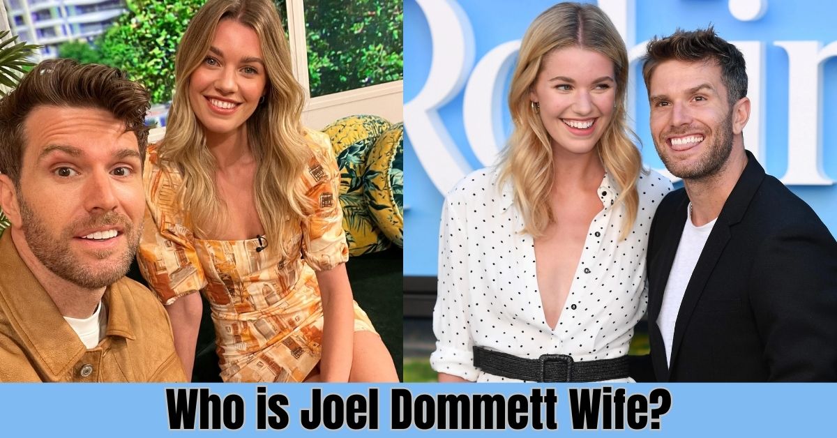 Who is Joel Dommett Wife