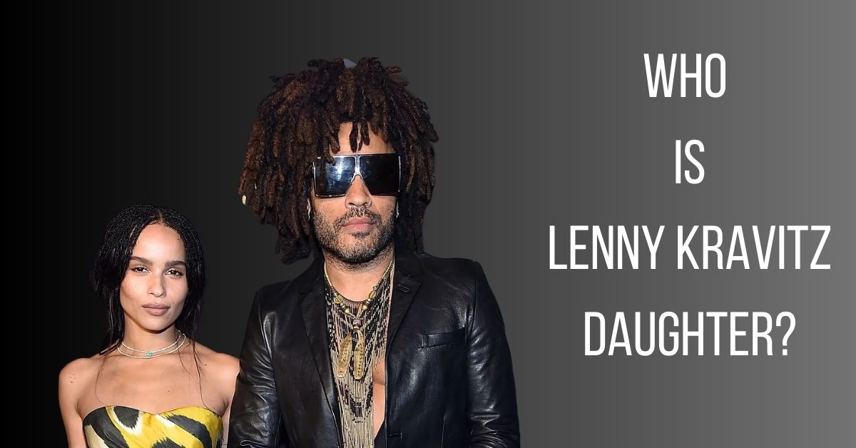 Who is Lenny Kravitz Daughter