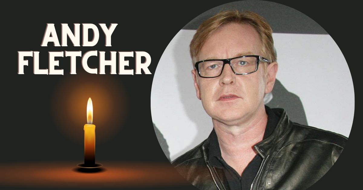 andy fletcher cause of death