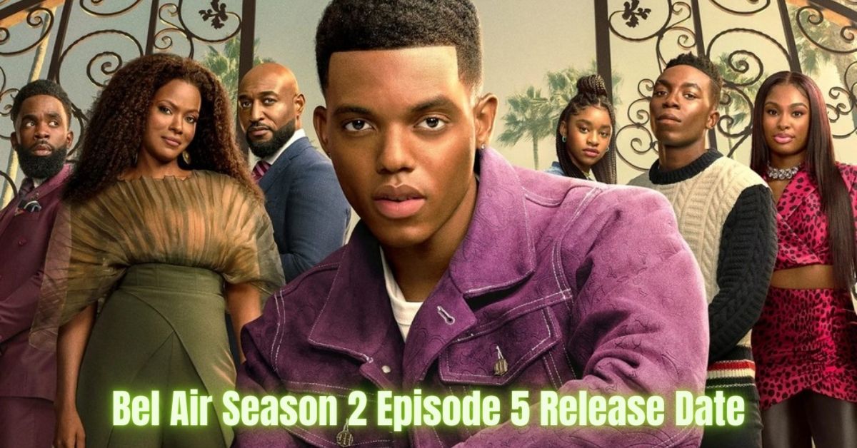 bel air season 2 episode 5 release date