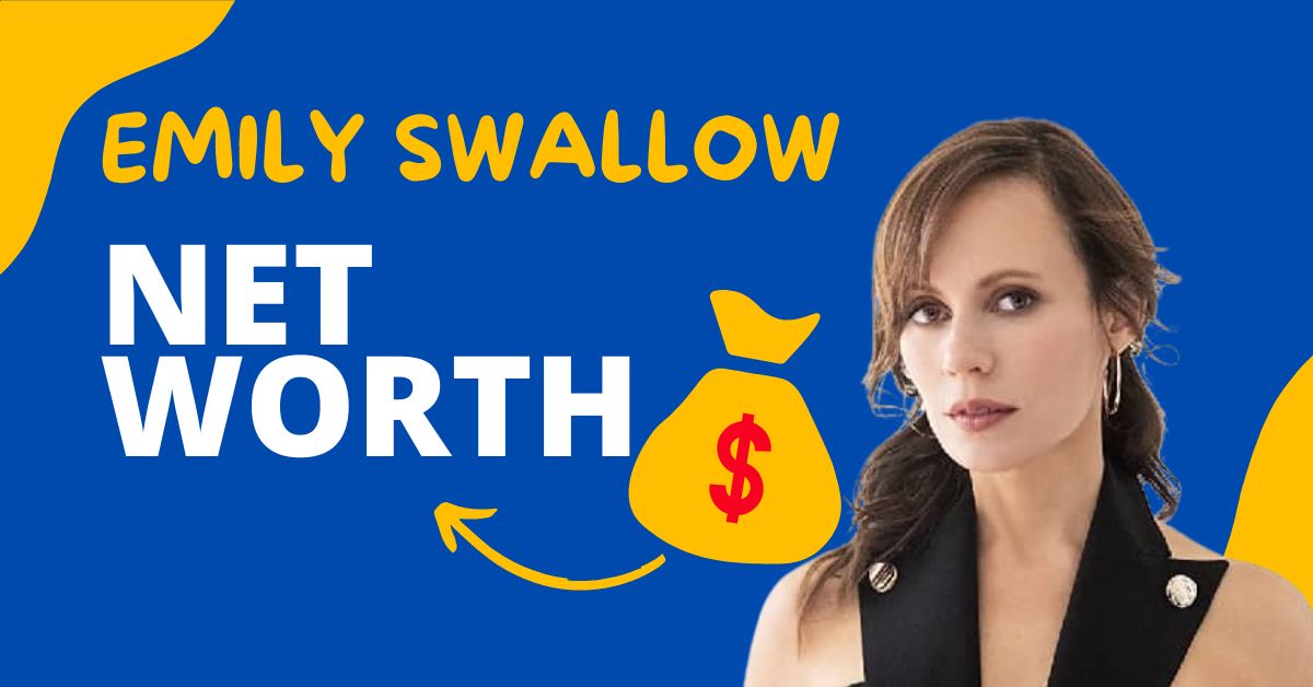 emily swallow net worth