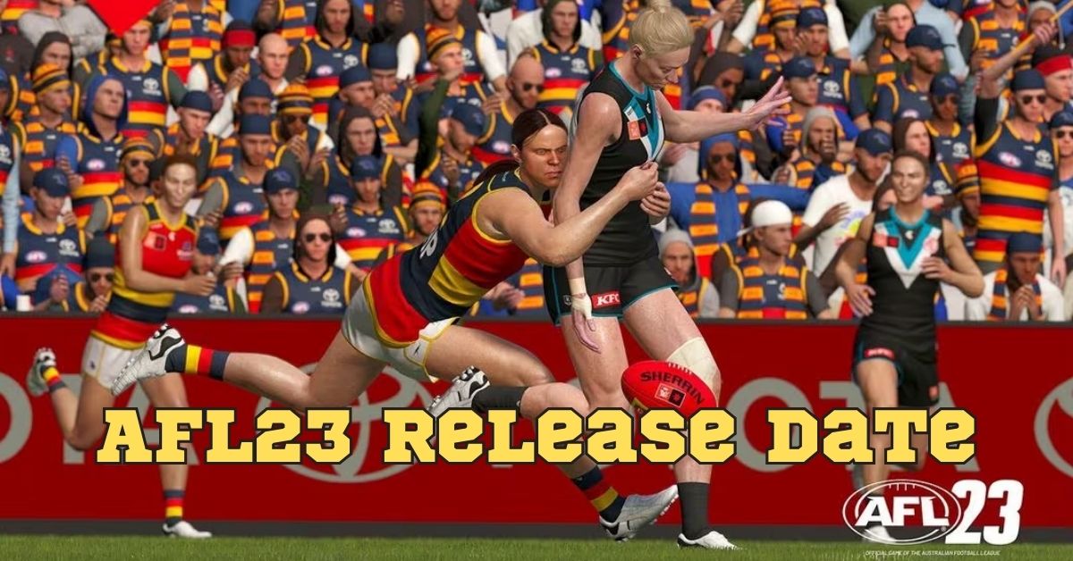 AFL23 Release date