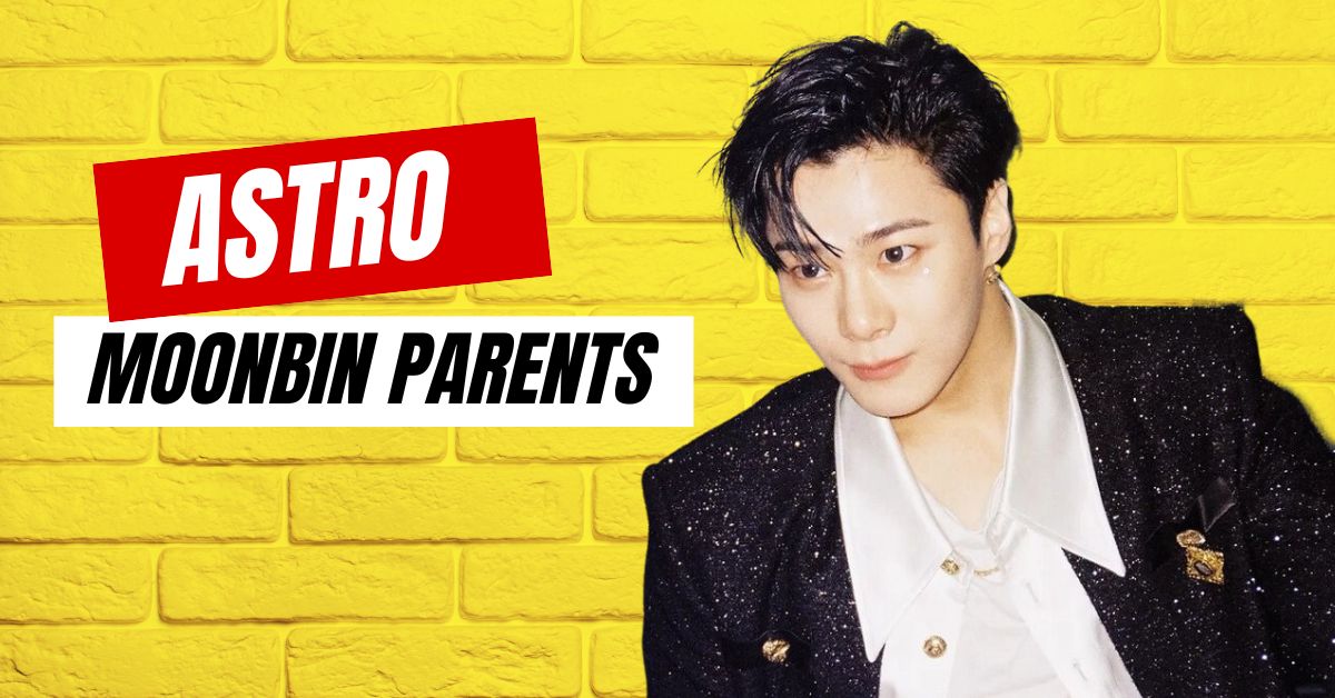 ASTRO Moonbin Parents