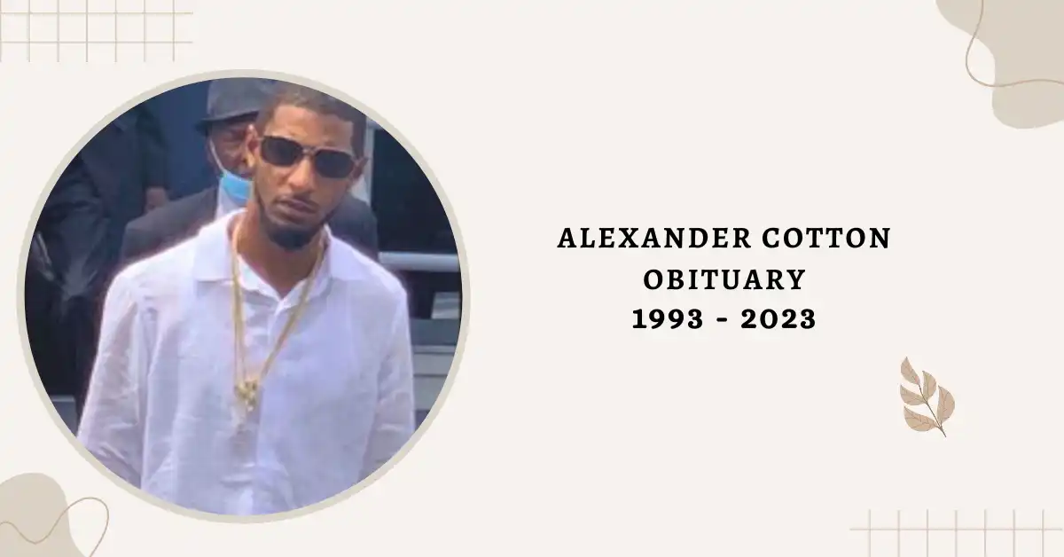 Alexander Cotton Obituary