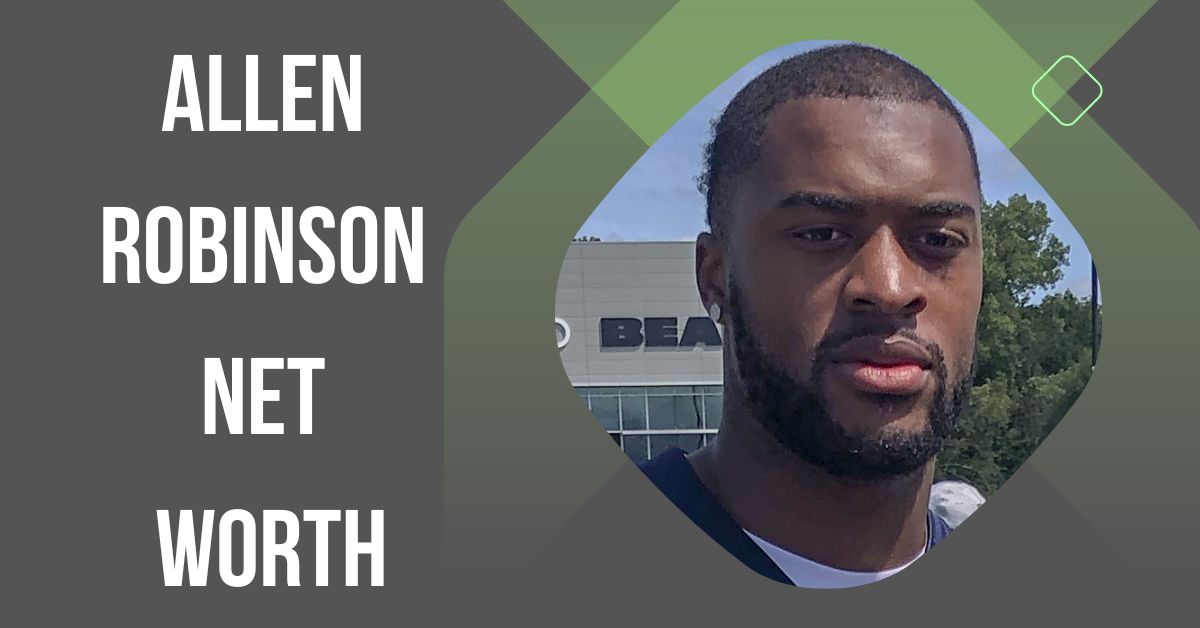 Allen Robinson Net Worth