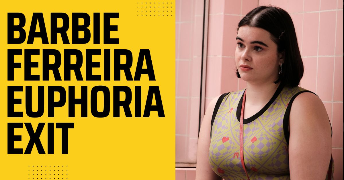 Barbie Ferreira Euphoria Exit