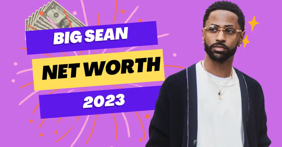 Big Sean Net Worth