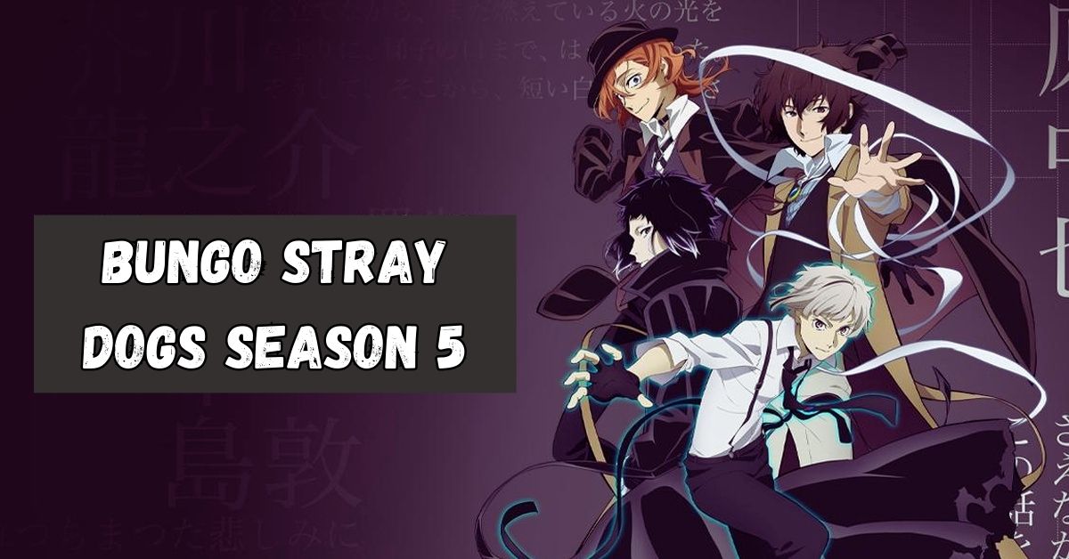 Bungo Stray Dogs Season 5