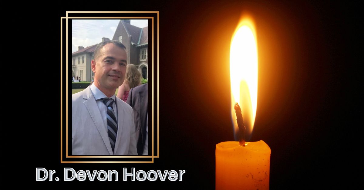 Dr. Devon Hoover Obituary