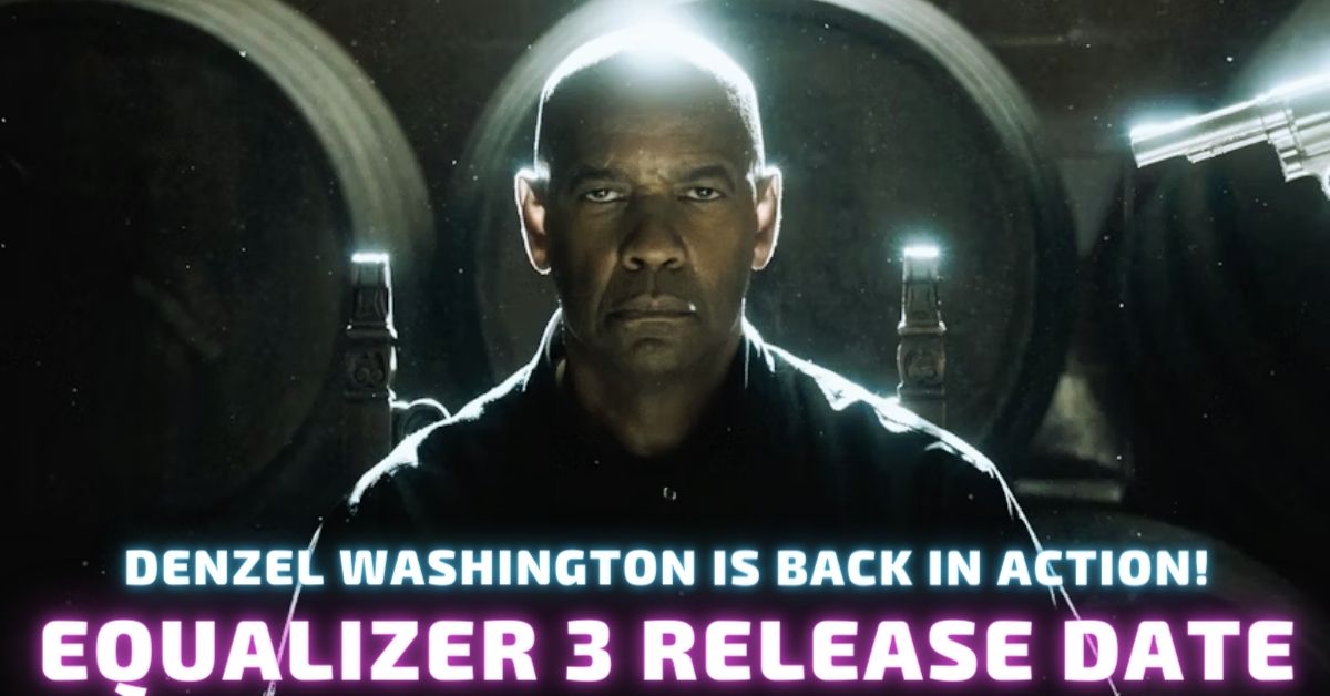 Equalizer 3 Release Date