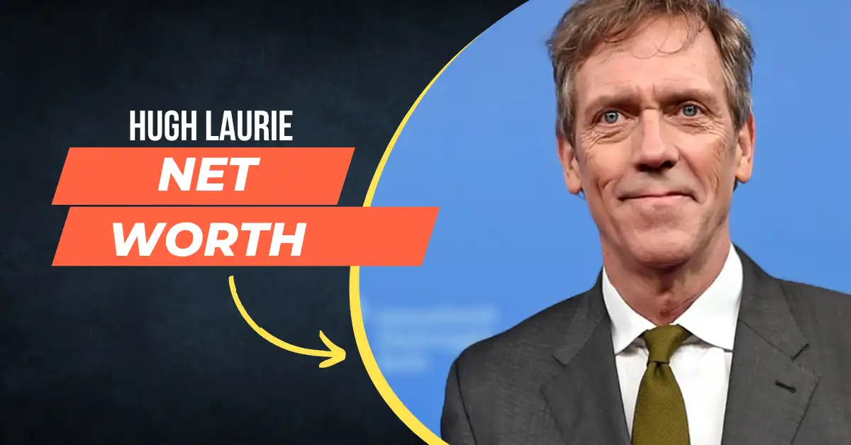 Hugh Laurie Net Worth