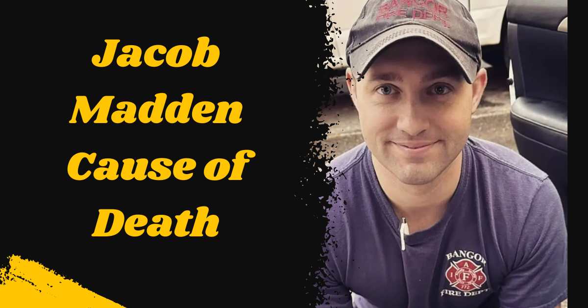 Jacob Madden Cause of Death