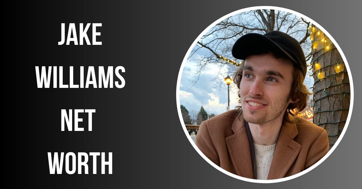 Jake Williams Net Worth