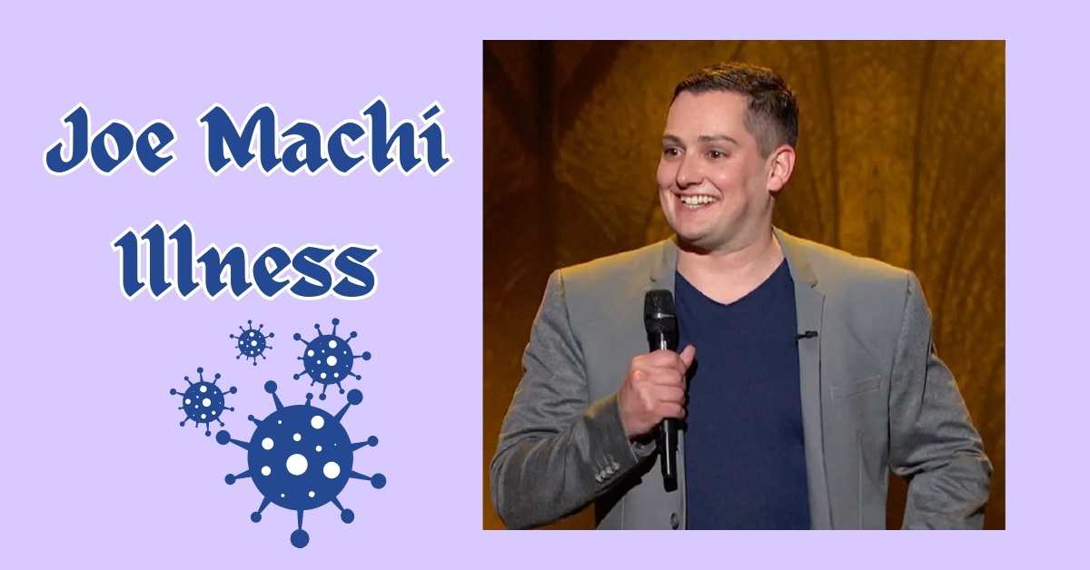 Joe Machi Illness