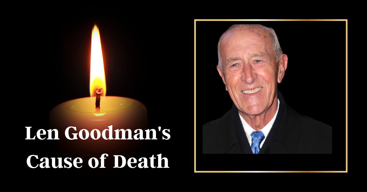 Len Goodman Cause of Death