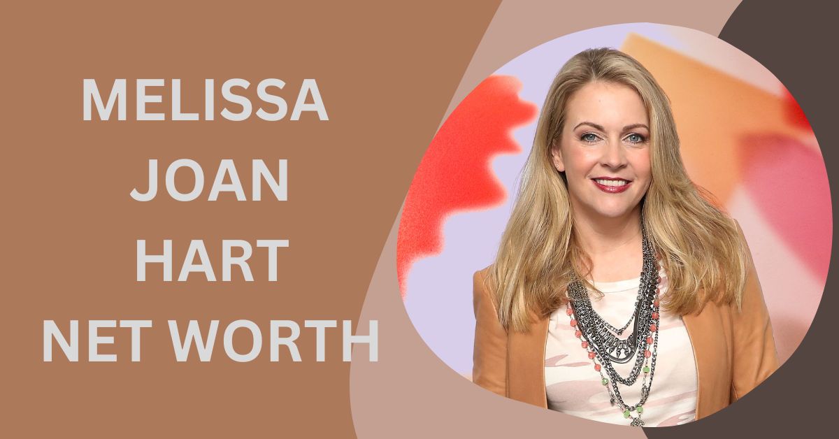 Melissa Joan Hart Net Worth