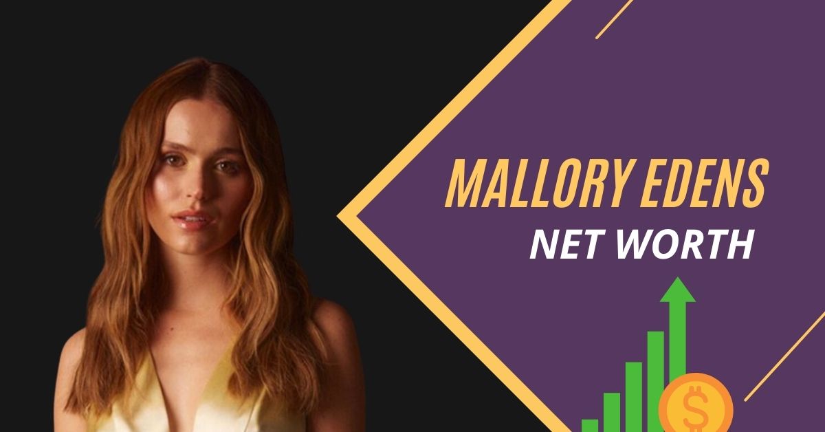 Mallory Edens Net Worth