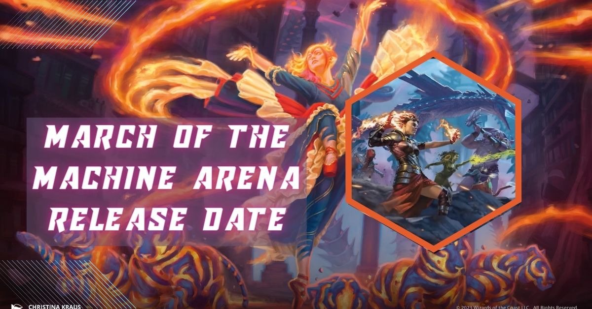 March of the Machine Arena Release Date