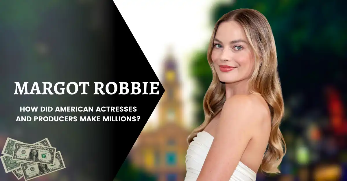 Margot Robbie Net Worth