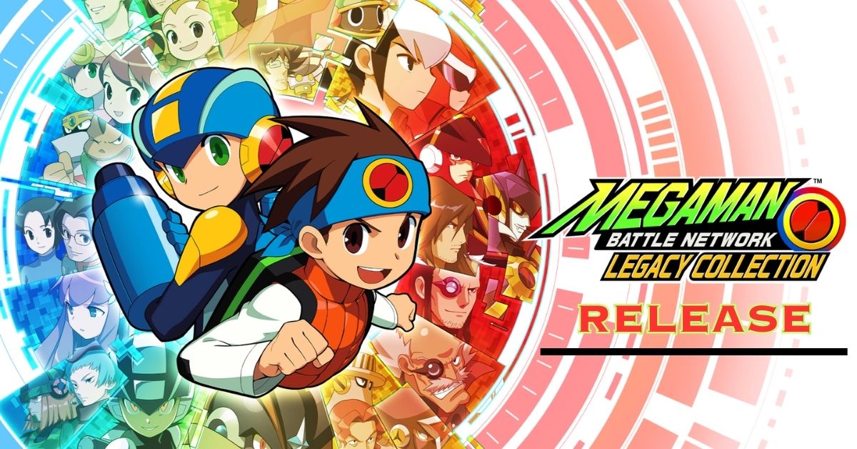 Mega man Battle Network Legacy Collection Release