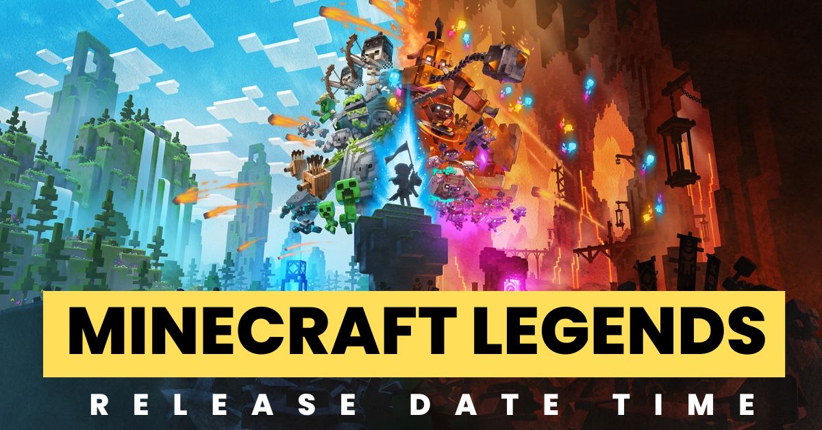 Minecraft Legends Release Date Time