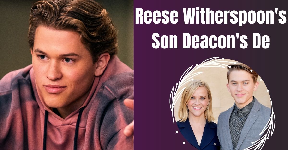 Reese Witherspoon's Son Deacon's De