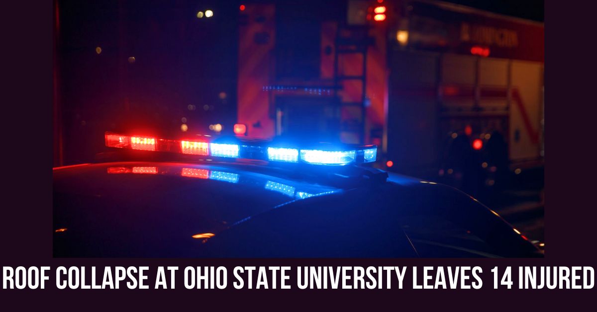 Roof Collapse at Ohio State University Leaves 14 Injured