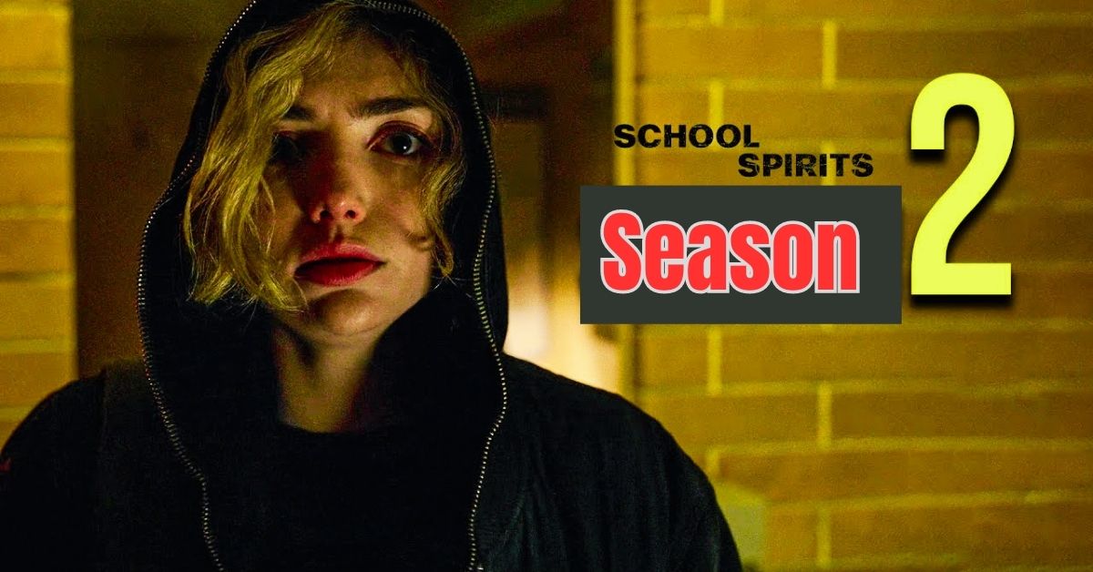 School Spirits Season 2