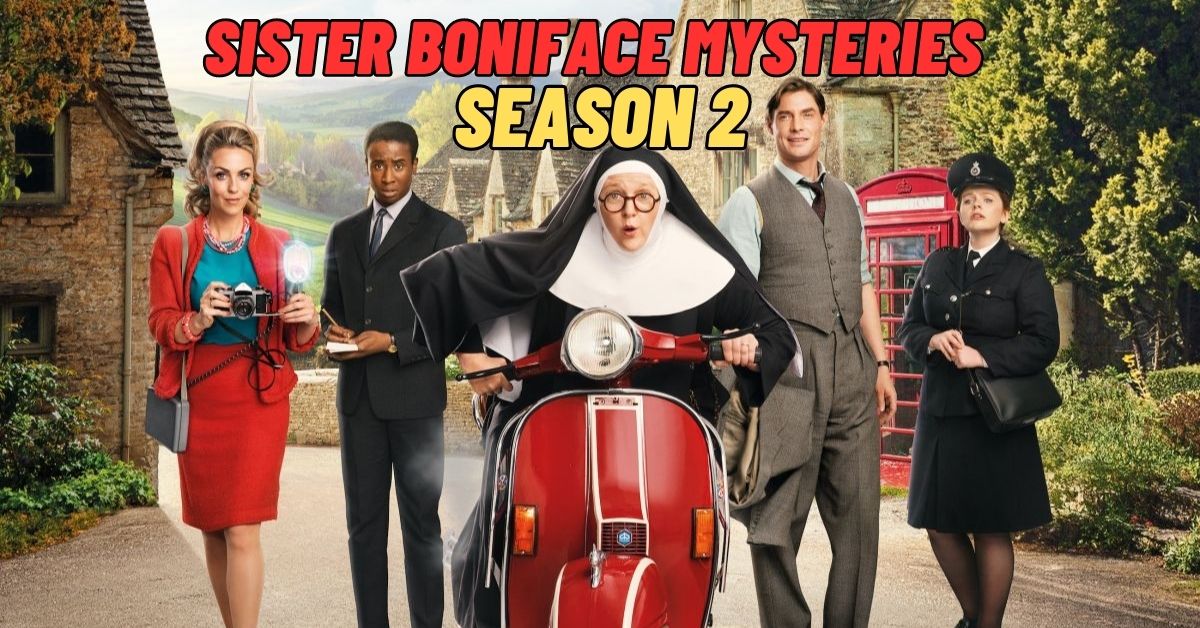 Sister Boniface Mysteries Season 2